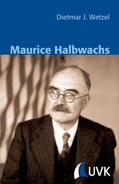 Maurice Halbwachs (eBook, ePUB) - Wetzel, Dietmar J.