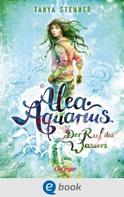Der Ruf des Wassers / Alea Aquarius Bd.1 (eBook, ePUB) - Stewner, Tanya