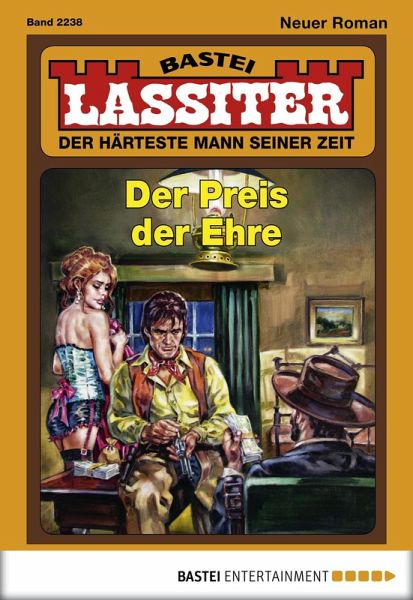 Der Preis der Ehre / Lassiter Bd.2238 (eBook, ePUB)