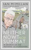 Neither Nowt Nor Summat (eBook, ePUB)