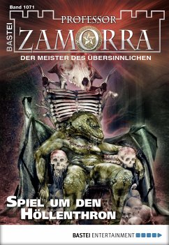 Spiel um den Höllenthron / Professor Zamorra Bd.1071 (eBook, ePUB) - Schwichtenberg, Thilo