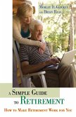 A Simple Guide to Retirement (eBook, PDF)