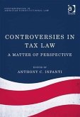 Controversies in Tax Law (eBook, PDF)