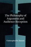 Philosophy of Argument and Audience Reception (eBook, PDF)