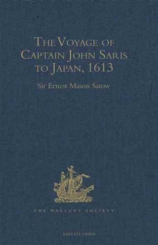Voyage of Captain John Saris to Japan, 1613 (eBook, PDF)