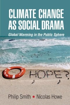 Climate Change as Social Drama (eBook, PDF) - Smith, Philip