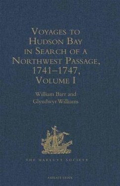 Voyages to Hudson Bay in Search of a Northwest Passage, 1741-1747 (eBook, PDF)