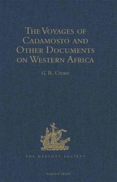 Voyages of Cadamosto and Other Documents on Western Africa in the Second Half of the Fifteenth Century (eBook, PDF)