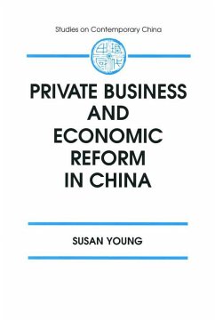 Private Business and Economic Reform in China (eBook, ePUB) - Young, Susan