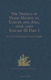 Travels of Peter Mundy, in Europe and Asia, 1608-1667 (eBook, PDF) Travels of Peter Mundy, in Europe and Asia, 1608-1667 (eBook, PDF)
