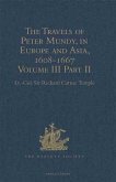 Travels of Peter Mundy, in Europe and Asia, 1608-1667 (eBook, PDF) Travels of Peter Mundy, in Europe and Asia, 1608-1667 (eBook, PDF)