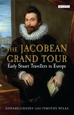 The Jacobean Grand Tour (eBook, ePUB)