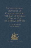 Geographical Account of Countries round the Bay of Bengal, 1669 to 1679, by Thomas Bowrey (eBook, PDF)