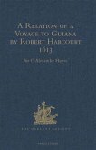 Relation of a Voyage to Guiana by Robert Harcourt 1613 (eBook, PDF)