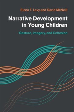 Narrative Development in Young Children (eBook, PDF) - Levy, Elena T.