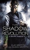 The Shadow Revolution: Crown & Key (eBook, ePUB)