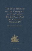 True History of the Conquest of New Spain. By Bernal Diaz del Castillo, One of its Conquerors (eBook, PDF)