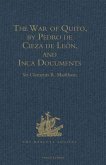 War of Quito, by Pedro de Cieza de Leon, and Inca Documents (eBook, PDF)