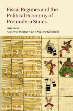 Fiscal Regimes and the Political Economy of Premodern States (eBook, PDF)