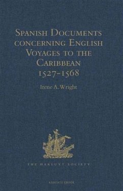 Cover Spanish Documents concerning English Voyages to the Caribbean 1527-1568 (eBook, PDF)