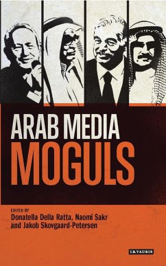 Arab Media Moguls (eBook, ePUB) Cover Arab Media Moguls (eBook, ePUB)