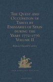 Quest and Occupation of Tahiti by Emissaries of Spain during the Years 1772-1776 (eBook, PDF)