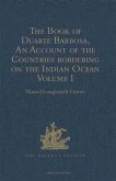 Book of Duarte Barbosa, An Account of the Countries bordering on the Indian Ocean and their Inhabitants (eBook, PDF)