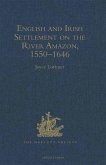 English and Irish Settlement on the River Amazon, 1550-1646 (eBook, PDF)