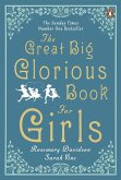 The Great Big Glorious Book for Girls (eBook, ePUB)