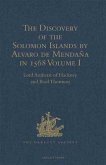 Discovery of the Solomon Islands by Alvaro de Mendana in 1568 (eBook, PDF) Discovery of the Solomon Islands by Alvaro de Mendana in 1568 (eBook, PDF)
