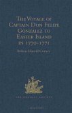 Voyage of Captain Don Felipe Gonzalez in the Ship of the Line San Lorenzo, with the Frigate Santa Rosalia in Company, to Easter Island in 1770-1 (eBook, PDF)