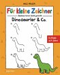 Für kleine Zeichner - Dinosaurier &... - Bild 1