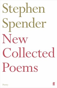New Collected Poems of Stephen Spender (eBook, ePUB) - Spender, Stephen