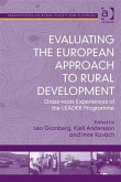 Evaluating the European Approach to Rural Development (eBook, PDF) Evaluating the European Approach to Rural Development (eBook, PDF)
