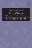 Vocation of Evelyn Waugh (eBook, PDF)