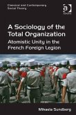 Sociology of the Total Organization (eBook, PDF)