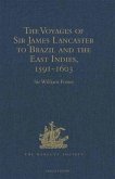 Voyages of Sir James Lancaster to Brazil and the East Indies, 1591-1603 (eBook, PDF)