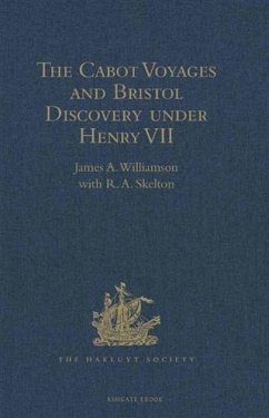 Cover Cabot Voyages and Bristol Discovery under Henry VII (eBook, PDF)