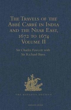 Travels of the Abbe Carre in India and the Near East, 1672 to 1674 (eBook, PDF)