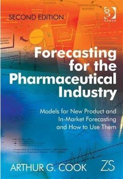 Forecasting for the Pharmaceutical Industry (eBook, ePUB) - Cook, Mr Arthur G