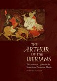 The Arthur of the Iberians (eBook, PDF)