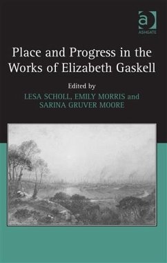 Cover Place and Progress in the Works of Elizabeth Gaskell (eBook, PDF)