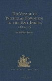 Voyage of Nicholas Downton to the East Indies,1614-15 (eBook, PDF)