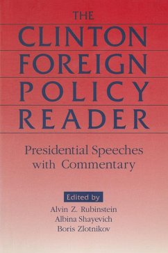 Clinton Foreign Policy Reader (eBook, PDF) - Rubinstein, Alvin Z.