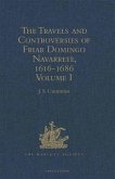 Travels and Controversies of Friar Domingo Navarrete, 1616-1686 (eBook, PDF)