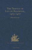 Travels of Leo of Rozmital through Germany, Flanders, England, France, Spain, Portugal and Italy 1465-1467 (eBook, PDF)