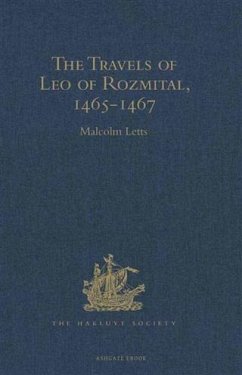 Cover Travels of Leo of Rozmital through Germany, Flanders, England, France, Spain, Portugal and Italy 1465-1467 (eBook, PDF)
