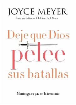 Deje que Dios pelee sus batallas (eBook, ePUB) - Meyer, Joyce