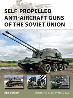 Self-Propelled Anti-Aircraft Guns of the Soviet Union (eBook, ePUB) - Guardia, Mike