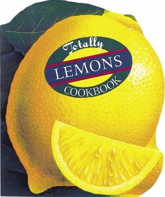 Totally Lemons Cookbook (eBook, ePUB) - Siegel, Helene; Gillingham, Karen